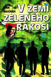 V ZEMI ZELENÉHO RÁKOSÍ