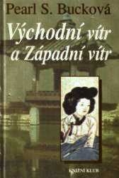VÝCHODNÍ VÍTR A ZÁPADNÍ VÍTR