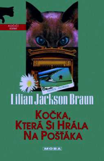 KOČKA, KTERÁ SI HRÁLA NA POŠŤÁKA