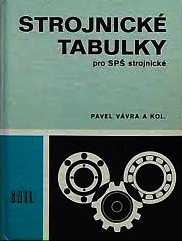 STROJNICKÉ TABULKY PRO SPŠ STROJNICKÉ
