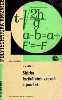 SBÍRKA FYZIKÁLNÍCH VZORCŮ A POUČEK
