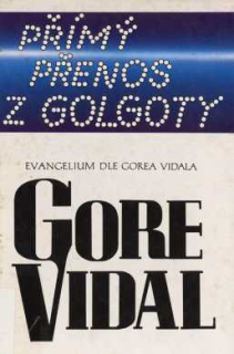 PŘÍMÝ PŘENOS Z GOLGOTY