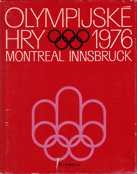 MONTREAL INNSBRUCK - OLYMPIJSKÉ HRY 1976