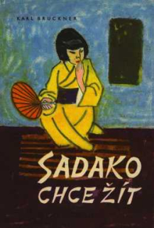 SADAKO CHCE ŽÍT