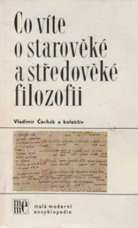 CO VÍTE O STAROVĚKÉ A STŘEDOVĚKÉ FILOZOFII