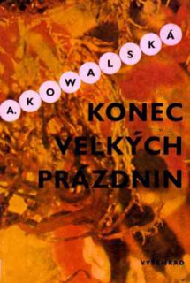 KONEC VELKÝCH PRÁZDNIN