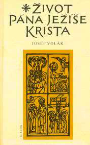 ŽIVOT PÁNA JEŽÍŠE KRISTA