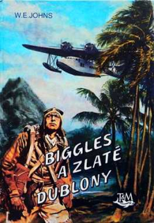BIGGLES A ZLATÉ DUBLONY