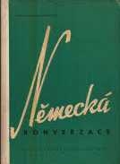 NĚMECKÁ KONVERZACE PRO VŠEOBECNĚ VZDĚLÁVACÍ ŠKOLY