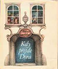 KDY PŘIJDE DORA