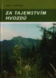 ZA TAJEMSTVÍM HVOZDŮ