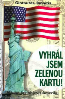 VYHRÁL JSEM ZELENOU KARTU