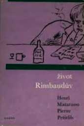 ŽIVOT RIMBAUDŮV