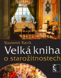 VELKÁ KNIHA O STAROŽITNOSTECH