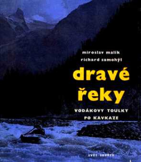 DRAVÉ ŘEKY