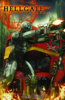 HELLGATE LONDON 3 ÚMLUVA