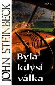 BYLA KDYSI VÁLKA