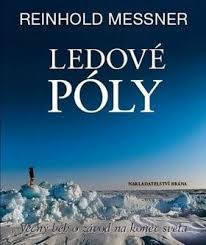LEDOVÉ PÓLY - VĚČNÝ BĚH O ZÁVOD NA KONEC SVĚTA