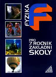 FYZIKA PRO 7. ROČNÍK ZŠ