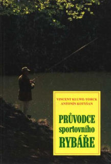 PRŮVODCE SPORTOVNÍHO RYBÁŘE
