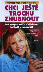 CHCI JEŠTĚ TROCHU ZHUBNOUT