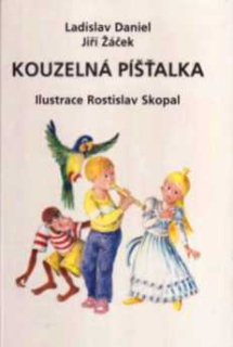 KOUZELNÁ PÍŠŤALKA