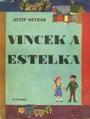 VINCEK A ESTELKA - PŘEBAL CHYBÍ!