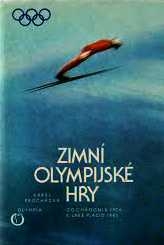ZIMNÍ OLYMPIJSKÉ HRY OD CHAMONIX 1924 K LAKE PLACID 1980