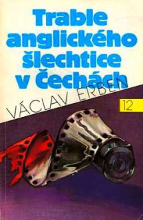 TRABLE ANGLICKÉHO ŠLECHTICE