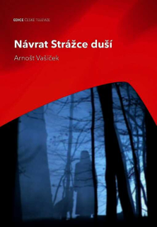 NÁVRAT STRÁŽCE DUŠÍ