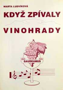KDYŽ ZPÍVALY VINOHRADY