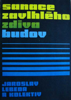 SANACE ZAVLHLÉHO ZDIVA BUDOV