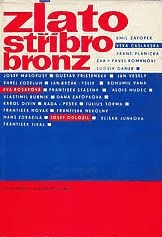 ZLATO STŘÍBRO BRONZ