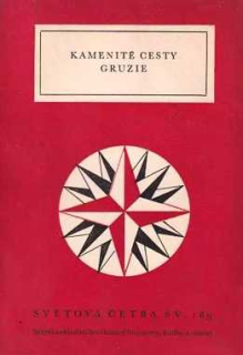 KAMENITÉ CESTY GRUZIE