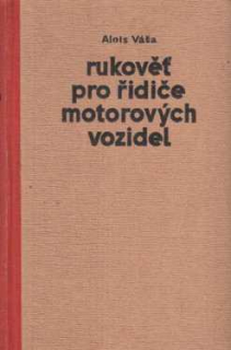RUKOVĚŤ PRO ŘIDIČE MOTOROVÝCH VOZIDEL