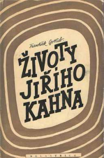 ŽIVOTY JIŘÍHO KAHNA