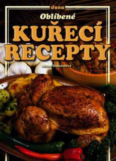 OBLÍBENÉ KUŘECÍ RECEPTY