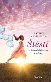 ŠTĚSTÍ A KŘIVOLAKÁ CESTA K NĚMU
