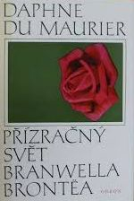 PŘÍZRAČNÝ SVĚT BRANWELLA BRONTËA