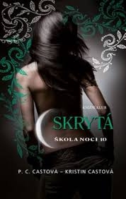 ŠKOLA NOCI 10 - SKRYTÁ