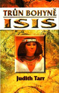 TRŮN BOHYNĚ ISIS