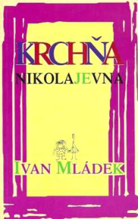 KRCHŇA NIKOLAJEVNA