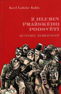 Z HLUBIN PRAŽSKÉHO PODSVĚTÍ