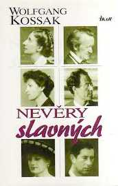 NEVĚRY SLAVNÝCH