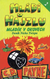 MLÁDÍ V HAJZLU 2 - MLADÍK V OKOVECH
