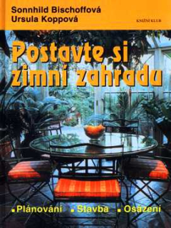 POSTAVTE SI ZIMNÍ ZAHRADU