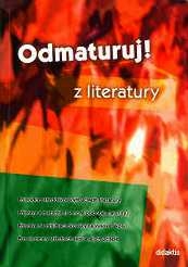ODMATURUJ Z LITERATURY