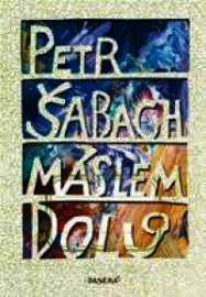 MÁSLEM DOLŮ