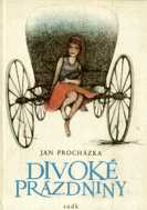 DIVOKÉ PRÁZDNINY