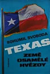 TEXAS - ZEMĚ OSAMĚLÉ HVĚZDY